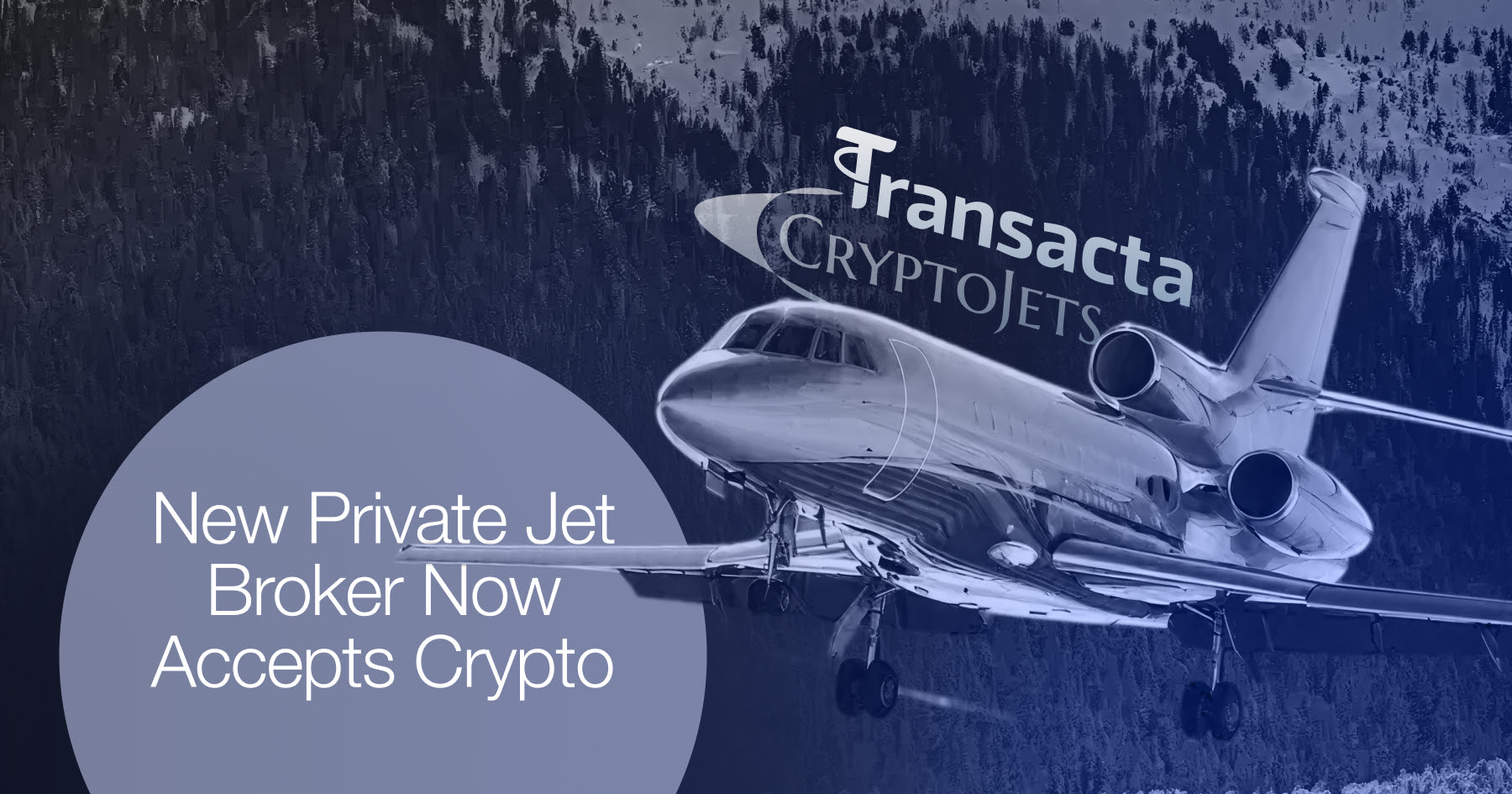 Luxury Takes Flight: CryptoJets and Transacta Revolutionize Private Aviation Payments with Digital Assets