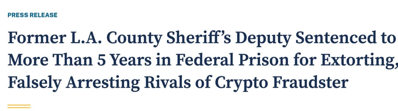 Ex-LA Deputy Jailed: A Stark Warning for Crypto Investors After 'Crypto Godfather' Extortion Case